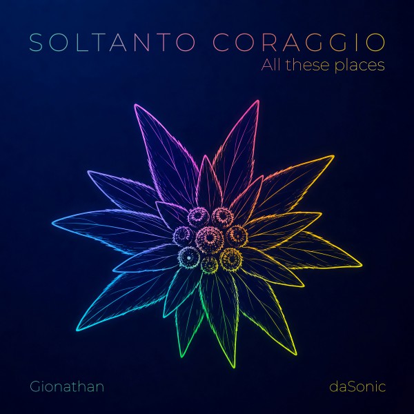 Gionathan Soltanto Coraggio: un inno bilingue al coraggio